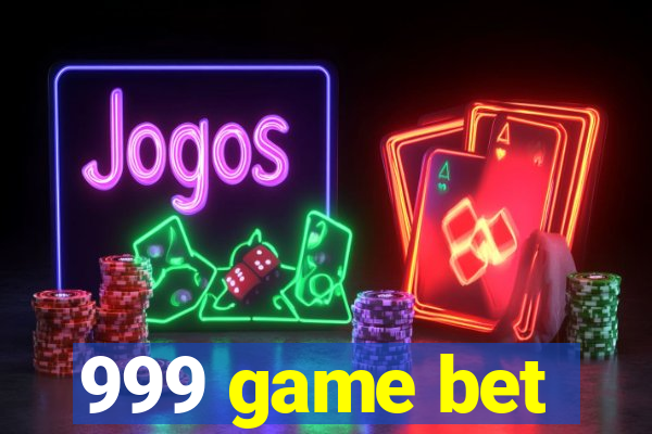 999 game bet